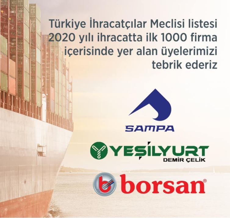 Türkiye İhracatçılar Meclisi (TİM) Listesinde 2020 Yılı İçinde İlk 1000 Firma Arasında Sampa Otomotiv A.Ş, Yeşilyurt Demir Çelik ve Liman İşletmeleri A.Ş, Borsan Kablo A.Ş Yer Aldı.