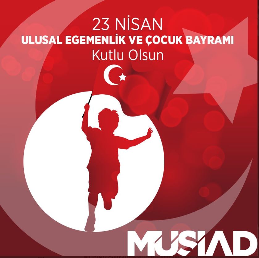 23 Nisan Ulusal Egemenlık ve Çocuk Bayramı Kutlu Olsun.