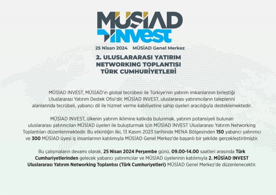 MÜSİAD INVEST 2. Uluslararası Yatırım Networking Toplantısı Türk Cumhuriyetleri