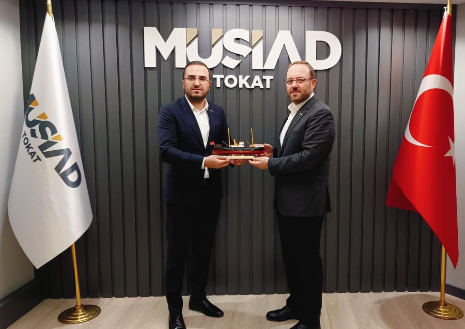 MÜSİAD TOKAT ŞUBESİ ZİYARETİ