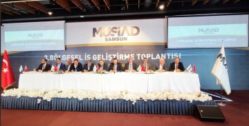 MÜSİAD 3.Bölgesel İş Geliştirme Toplantısı MÜSİAD Samsun Şubesi Ev Sahipliğinde Gerçekleşti.