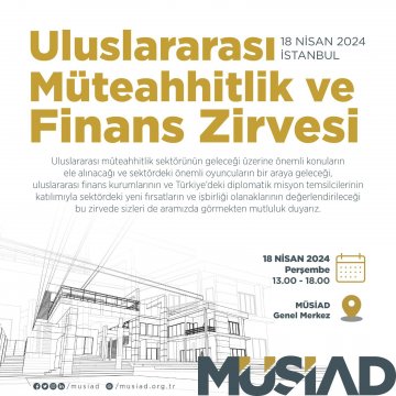 MÜSİAD Uluslararası Müteahhitlik ve Finans Zirvesi 