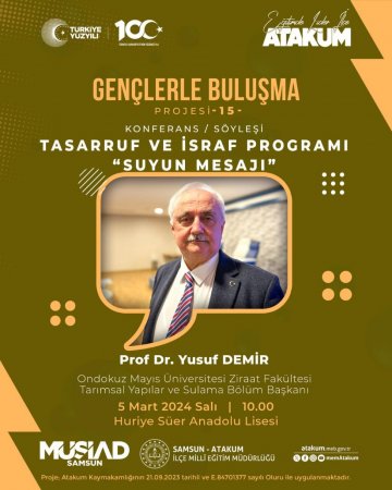 GENÇLERLE BULUŞMA PROJESİ TASARRUF VE İSRAF PROGRAMI ''SUYUN MESAJI''