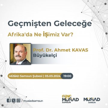 Geçmişten Geleceğe: Afrika' da Ne İŞimiz Var