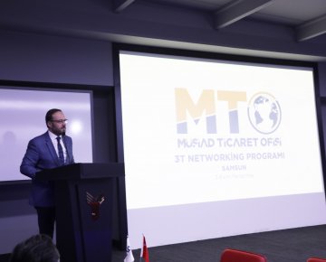 MÜSİAD Ticaret Ofisi 3. Bölge 3T Networking Toplantısı